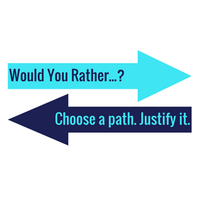 Play Would You Rather?